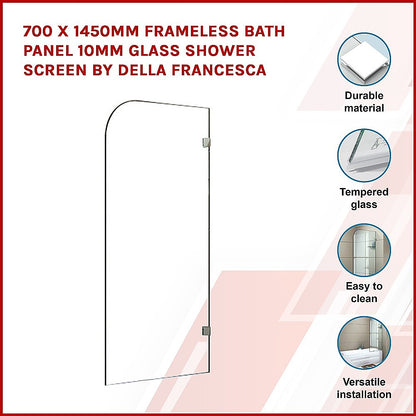 700 x 1450mm Frameless Bath Panel 10mm Glass Shower Screen By Della Francesca