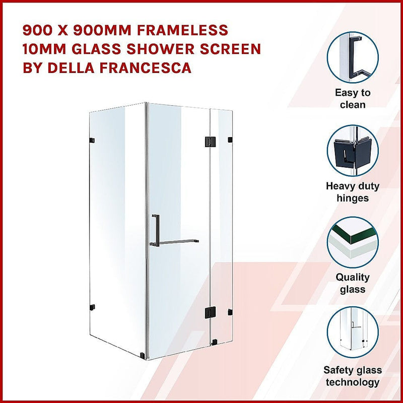 900 x 900mm Frameless 10mm Glass Shower Screen By Della Francesca