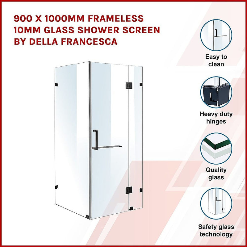 900 x 1000mm Frameless 10mm Glass Shower Screen By Della Francesca